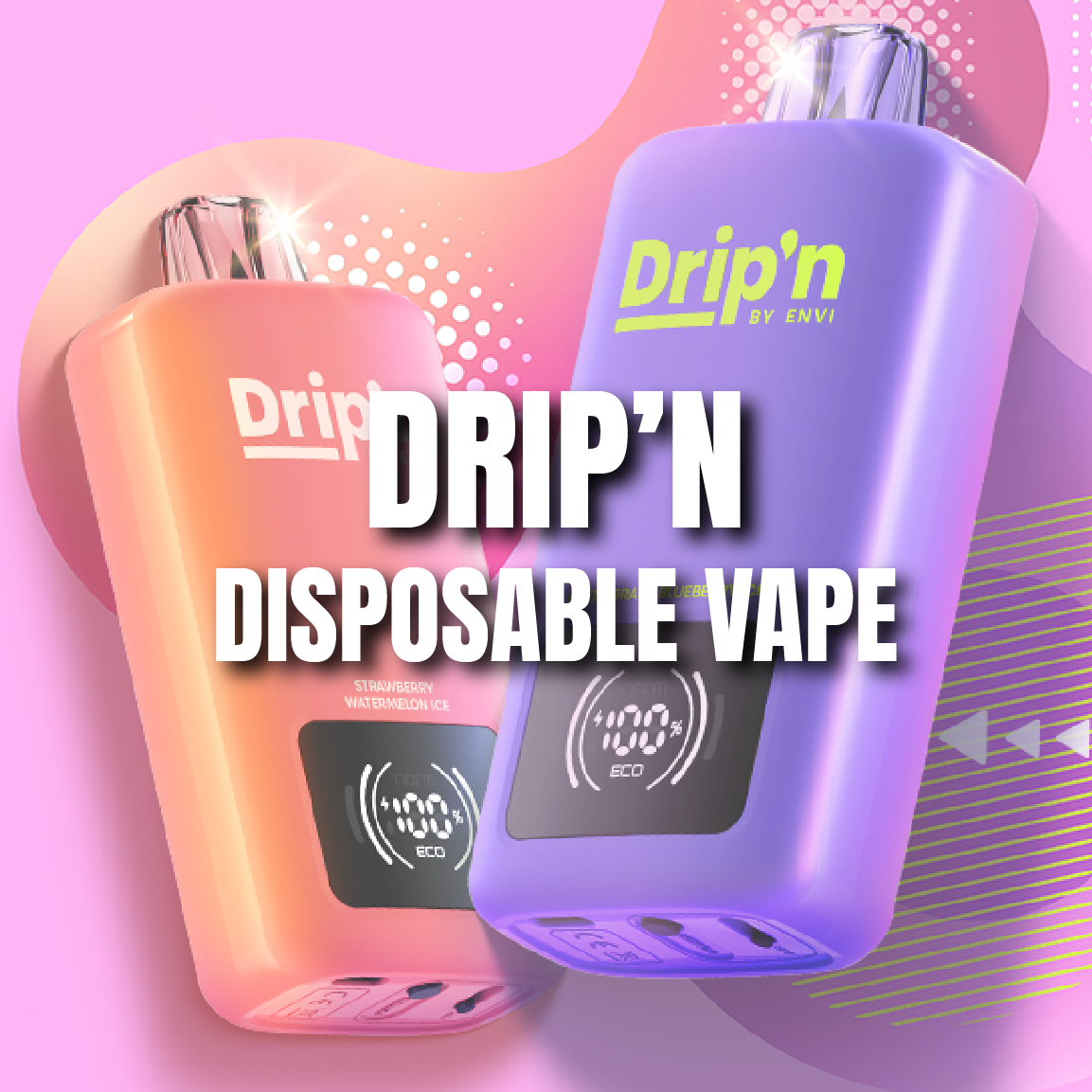 Drip'n Disposables